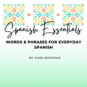 spanish essentials: words & phrases for everyday spanish